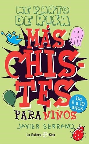 MÁS CHISTES PARA NIÑOS | 9788491649038 | SERRANO PALACIO, JAVIER | Cooperativa Cultural Rocaguinarda