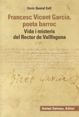 FRANCESC VICENT GARCIA, POETA BARROC | 9788423208906 | QUEROL COLL, ENRIC | Cooperativa Cultural Rocaguinarda