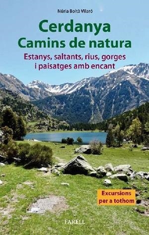 CERDANYA - CAMINS DE NATURA | 9788417116736 | BOLTÀ VILARÓ, NÚRIA | Cooperativa Cultural Rocaguinarda