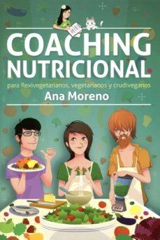 COACHING NUTRICIONAL | 9788493947934 | MORENO, ANA | Cooperativa Cultural Rocaguinarda