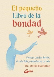 PEQUEÑO LIBRO DE LA BONDAD, EL | 9788484458142 | HAMILTON, DAVID | Cooperativa Cultural Rocaguinarda