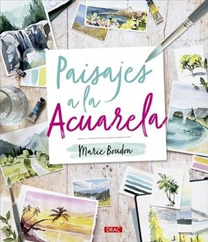 PAISAJES A LA ACUARELA | 9788498747447 | BUDON, MARIE | Cooperativa Cultural Rocaguinarda