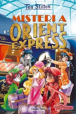 MISTERI A L'ORIENT EXPRESS | 9788413894959 | STILTON, TEA | Cooperativa Cultural Rocaguinarda