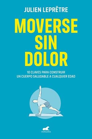 MOVERSE SIN DOLOR | 9788418045264 | LEPRÊTRE, JULIEN | Cooperativa Cultural Rocaguinarda