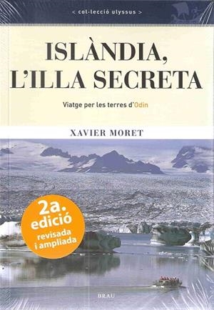 ISLÀNDIA, L'ILLA SECRETA | 9788496905436 | MORET ROS, XAVIER | Cooperativa Cultural Rocaguinarda
