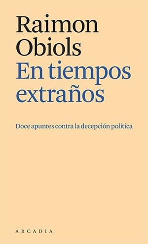 EN TIEMPOS EXTRAÑOS | 9788412592641 | OBIOLS, RAIMON | Cooperativa Cultural Rocaguinarda