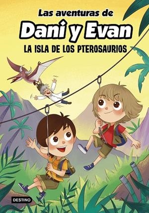 AVENTURAS DE DANI Y EVAN, LAS. LA ISLA DE LOS PTEROSAURIOS | 9788408233817 | LAS AVENTURAS DE DANI Y EVAN | Cooperativa Cultural Rocaguinarda