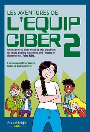 AVENTURES DE L'EQUIP CIBER, LES 2 | 9788413612539 | SERRET, CRISTINA/RUBIO, YAIZA | Cooperativa Cultural Rocaguinarda