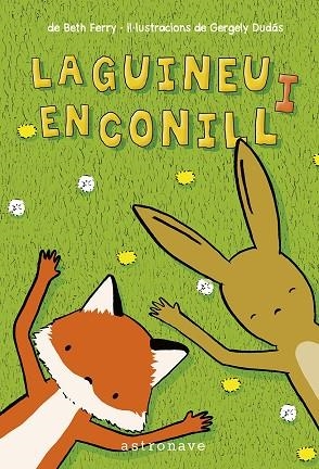 GUINEU I EL CONILL, LA. 1 | 9788467959888 | FERRY BETH, DUDAS GEORGELY | Cooperativa Cultural Rocaguinarda