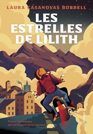 ESTRELLES DE LILITH, LES | 9788466430555 | CASANOVAS BORRELL, LAURA | Cooperativa Cultural Rocaguinarda