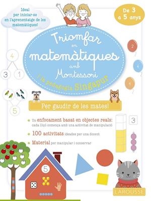 TRIOMFAR EN MATEMÀTIQUES AMB MONTESSORI I LA PEDAGOGIA SINGAPUR. DE 3 A 5 ANYS | 9788419250070 | URVOY, DELPHINE | Cooperativa Cultural Rocaguinarda