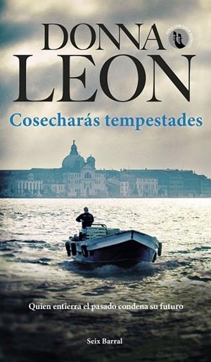 COSECHARÁS TEMPESTADES | 9788432242106 | LEON, DONNA | Cooperativa Cultural Rocaguinarda