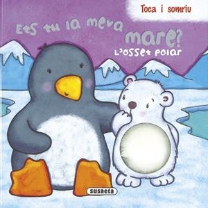 ETS TU LA MEVA MARE? L'OSSET POLAR | 9788467745177 | SUSAETA, EQUIPO | Cooperativa Cultural Rocaguinarda