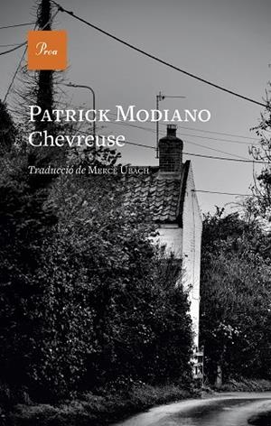 CHEVREUSE | 9788419657190 | MODIANO, PATRICK | Cooperativa Cultural Rocaguinarda