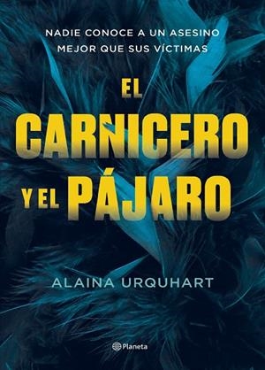CARNICERO Y EL PÁJARO, EL | 9788408273707 | URQUHART, ALAINA | Cooperativa Cultural Rocaguinarda