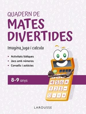QUADERN DE MATES DIVERTIDES 8-9 ANYS | 9788419436924 | CIUDAD REAL, GINÉS/TORAL, ANTONIA | Cooperativa Cultural Rocaguinarda