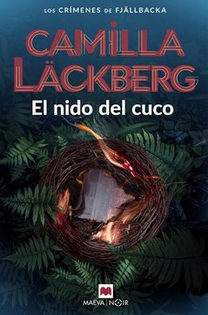 NIDO DEL CUCO, EL | 9788419638106 | LÄCKBERG, CAMILLA | Cooperativa Cultural Rocaguinarda
