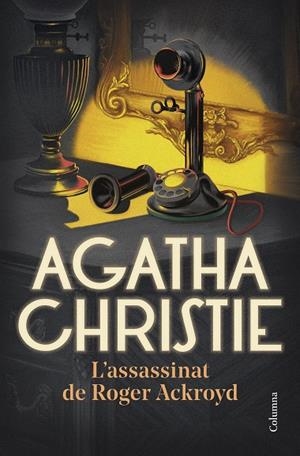 ASSASSINAT DE ROGER ACKROYD, L' | 9788466430678 | CHRISTIE, AGATHA | Cooperativa Cultural Rocaguinarda