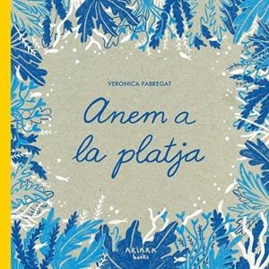 ANEM A LA PLATJA | 9788418972379 | FABREGAT, VERÓNICA | Cooperativa Cultural Rocaguinarda