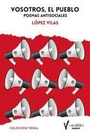VOSOTROS, EL PUEBLO | 9788412373356 | LÓPEZ VILAS, RAFAEL | Cooperativa Cultural Rocaguinarda
