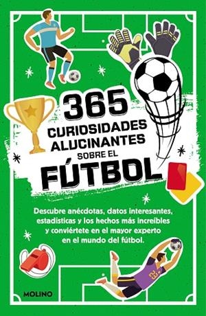 365 DATOS ALUCINANTES SOBRE EL FÚTBOL | 9788427234390 | SEGUÍ JIMÉNEZ, DIANA | Cooperativa Cultural Rocaguinarda