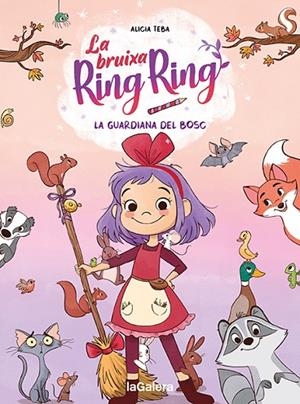 BRUIXA RING RING, LA 1. LA GUARDIANA DEL BOSC | 9788424672720 | TEBA, ALICIA | Cooperativa Cultural Rocaguinarda