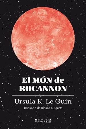 MÓN DE ROCANNON, EL | 9788419206572 | LE GUIN, URSULA K. | Cooperativa Cultural Rocaguinarda