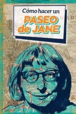 CÓMO HACER UN PASEO DE JANE | 9788494709609 | JIMÉNEZ, SUSANA | Cooperativa Cultural Rocaguinarda