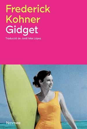 GIDGET | 9788419552181 | KOHNER, FREDERICK | Cooperativa Cultural Rocaguinarda