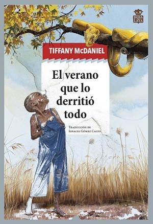 VERANO QUE LO DERRITIÓ TODO, EL | 9788418918407 | MCDANIEL, TIFFANY | Cooperativa Cultural Rocaguinarda