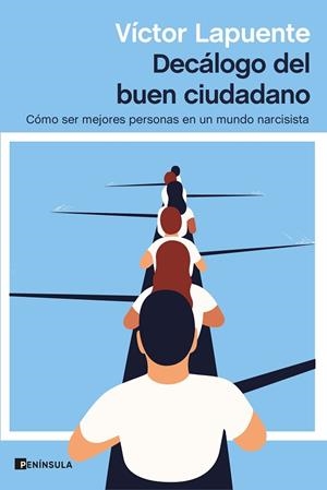 DECÁLOGO DEL BUEN CIUDADANO | 9788499429595 | LAPUENTE, VÍCTOR | Cooperativa Cultural Rocaguinarda