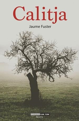 CALITJA | 9788418441899 | FUSTER ALZINA, JAUME | Cooperativa Cultural Rocaguinarda