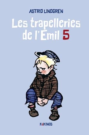 TRAPELLERIES DE L'EMIL 5, LES | 9788419475190 | LINDGREN, ASTRID | Cooperativa Cultural Rocaguinarda