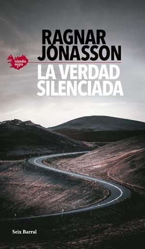 VERDAD SILENCIADA, LA (SERIE ISLANDIA NEGRA 5) | 9788432242304 | JÓNASSON, RAGNAR | Cooperativa Cultural Rocaguinarda