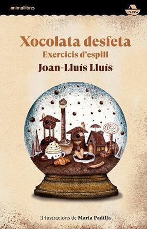 XOCOLATA DESFETA | 9788419659347 | LLUÍS, JOAN-LLUÍS | Cooperativa Cultural Rocaguinarda
