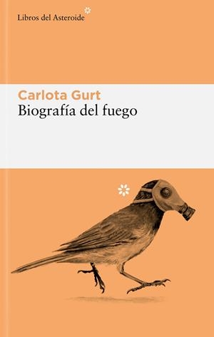 BIOGRAFÍA DEL FUEGO | 9788419089625 | GURT, CARLOTA | Cooperativa Cultural Rocaguinarda