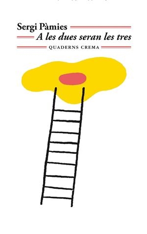 A LA DUES SERAN LES TRES | 9788477276791 | PÀMIES, SERGI | Cooperativa Cultural Rocaguinarda