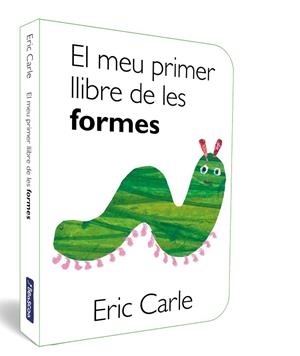 MEU PRIMER LLIBRE DE LES FORMES, EL (COL·LECCIÓ ERIC CARLE) | 9788448864880 | CARLE, ERIC | Cooperativa Cultural Rocaguinarda