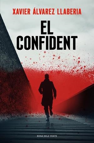 CONFIDENT, EL | 9788419259325 | ÁLVAREZ LLABERIA, XAVIER | Cooperativa Cultural Rocaguinarda