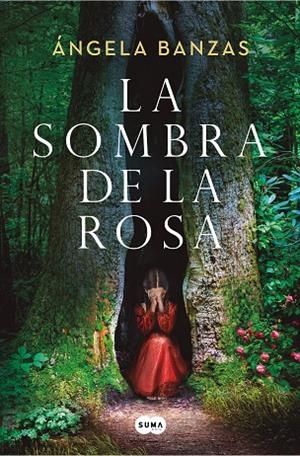SOMBRA DE LA ROSA, LA | 9788491298007 | BANZAS, ÁNGELA | Cooperativa Cultural Rocaguinarda