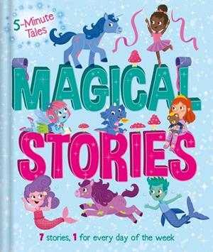 5 MINUTE TALES: MAGICAL STORIES | 9781803682716 | , IGLOOBOOKS | Cooperativa Cultural Rocaguinarda