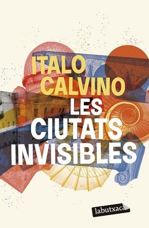 CIUTATS INVISIBLES, LES  | 9788419107787 | CALVINO, ITALO | Cooperativa Cultural Rocaguinarda