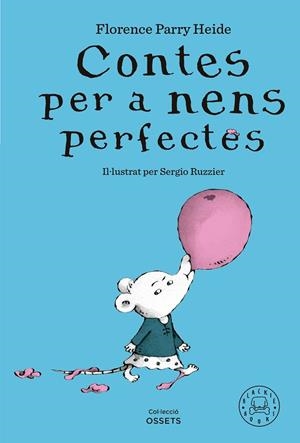 CONTES PER A NENS PERFECTES | 9788419654304 | PARRY HEIDE, FLORENCE | Cooperativa Cultural Rocaguinarda