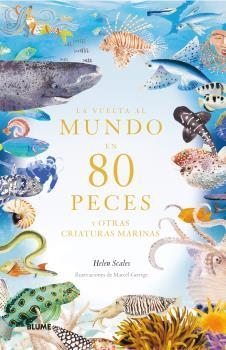 VUELTA AL MUNDO EN 80 PECES, LA | 9788419499530 | SCALES, HELEN/GEORGE, MARCE | Cooperativa Cultural Rocaguinarda