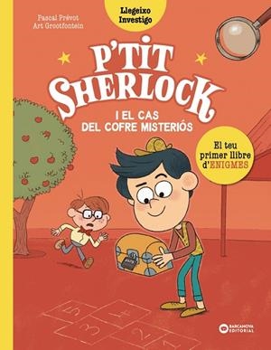 P'TIT SHERLOCK: EL CAS DEL COFRE MISTERIÓS | 9788448959807 | PRÉVOT, PASCAL | Cooperativa Cultural Rocaguinarda