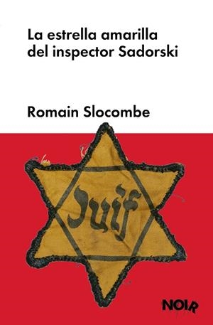 ESTRELLA AMARILLA DEL INSPECTOR SADORSKI, LA | 9788419154354 | SLOCOMBE, ROMAIN | Cooperativa Cultural Rocaguinarda