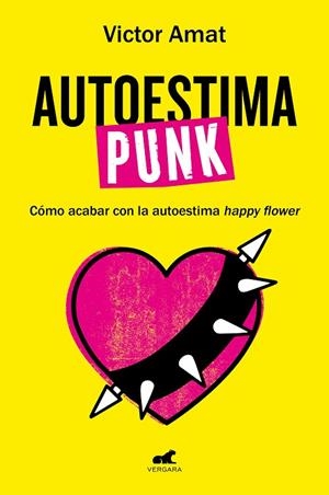 AUTOESTIMA PUNK | 9788419248718 | AMAT, VICTOR | Cooperativa Cultural Rocaguinarda