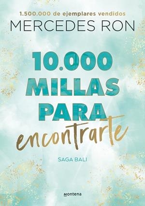 10.000 MILLAS PARA ENCONTRARTE (BALI 2) | 9788418798894 | RON, MERCEDES | Cooperativa Cultural Rocaguinarda