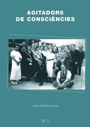 AGITADORS DE CONSCIÈNCIES | 9788491443629 | GIMÉNEZ GRACIA, JAVIER | Cooperativa Cultural Rocaguinarda