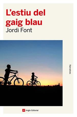 ESTIU DEL GAIG BLAU, L' | 9788419017758 | FONT LLADÓ, JORDI | Cooperativa Cultural Rocaguinarda
